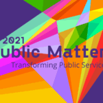 Public Matters 2021: Transforming Public Service